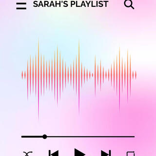 Sarah's Playlist