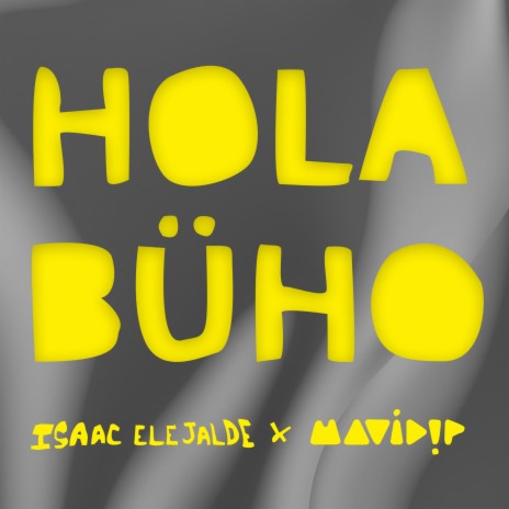 Hola Büho ft. Mavidip | Boomplay Music