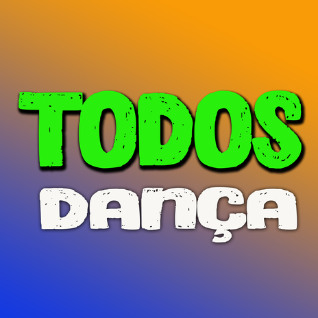 todos dança | Boomplay Music