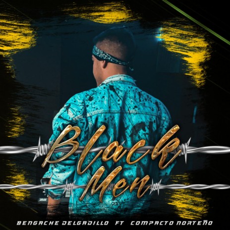 Black Men (feat. Compacto Norteño) | Boomplay Music