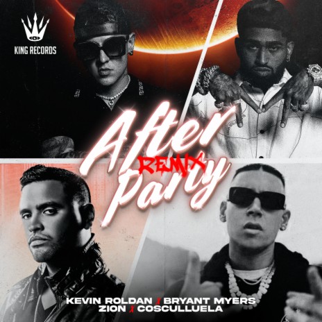 AFTER PARTY (REMIX) ft. Bryant Myers, Cosculluela & Zion | Boomplay Music