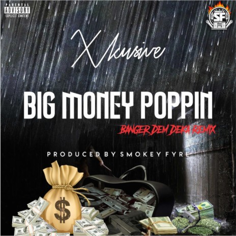 Big Money Poppin' (Banger Dem Deya) (Remix) | Boomplay Music