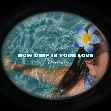 How Deep Is Your Love (Afro House) | Boomplay Music