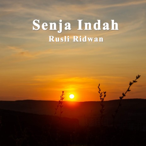 Senja Indah | Boomplay Music