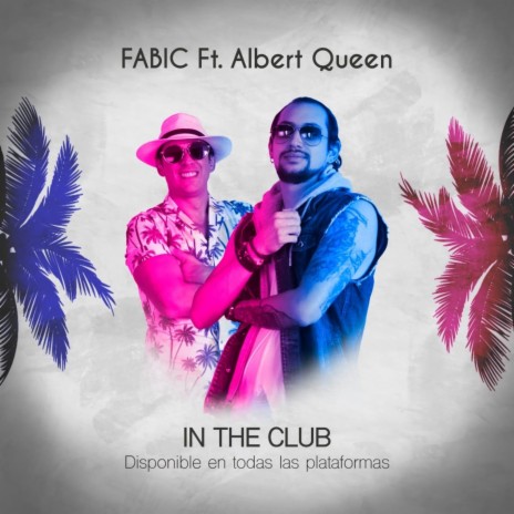 In The Club (feat. Albert Queen) | Boomplay Music