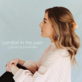 Comfort in the Pain