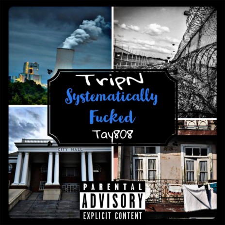 Systematically Fucked (feat. Tay808) | Boomplay Music