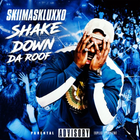 Shake Down Da Roof | Boomplay Music