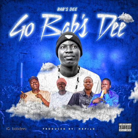 GO BABS DEE | Boomplay Music