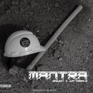 Mantra (feat. Jay Triiiple)