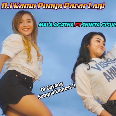 DJ Kamu Punya Pacar Lagi | Boomplay Music