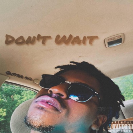 Don't Wait | Boomplay Music