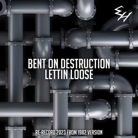 Bent on Destruction/Lettin Loose (Re-record/remix 2023) ft. Scott Foster Harris, Martin Motnik & Bodo Schopf | Boomplay Music