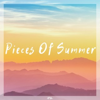 Pieces Of Summer