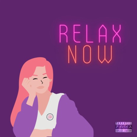 Relax Now | Boomplay Music