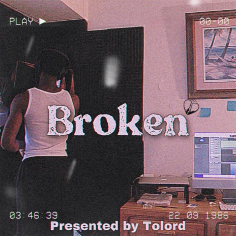 Broken