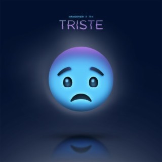 Triste (feat. Hangover)