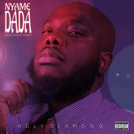 Nyame Dada | Boomplay Music