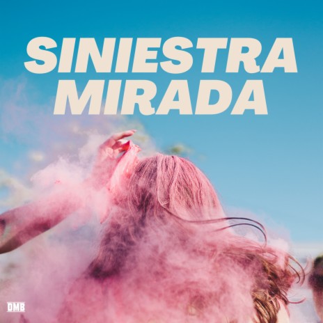 Siniestra mirada ft. Ravede | Boomplay Music