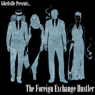 The Foreign exchange hustler