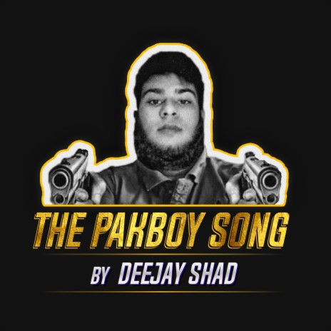 The Pakboy Song | Boomplay Music