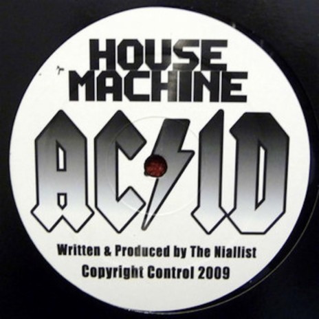 A.C. / I.D. ft. House Machine