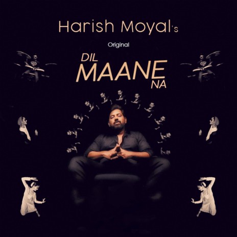 Dil Maane Na | Boomplay Music