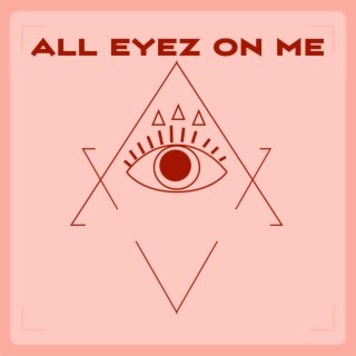 All Eyez on Me