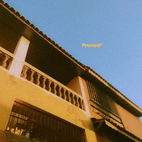 Prometi* | Boomplay Music