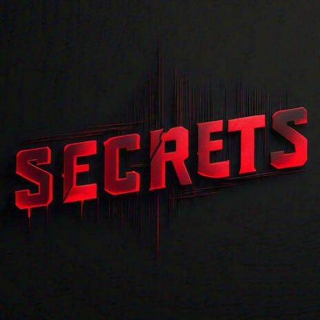 SECRETS | Boomplay Music