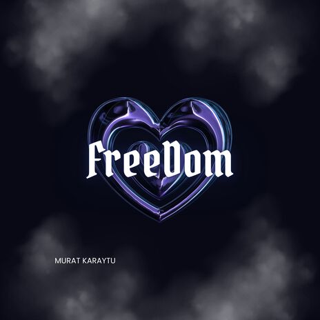 Freedom | Boomplay Music