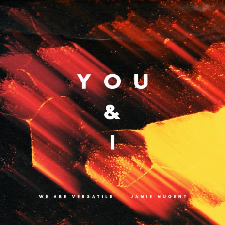 You & I (Extended Mix) ft. Jamie Nugent | Boomplay Music