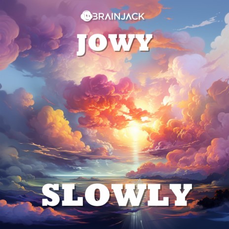 Slowly | Boomplay Music