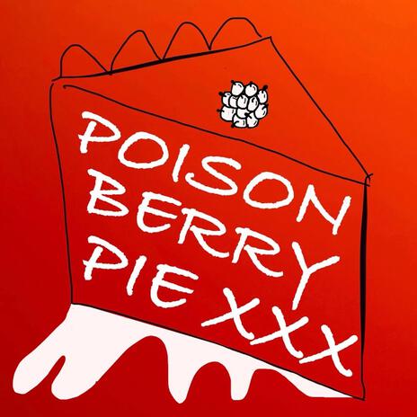 Poison Berry Pie | Boomplay Music