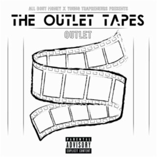 The Outlet Tapes