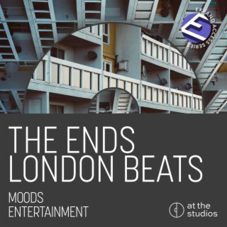 The Ends - London Beats