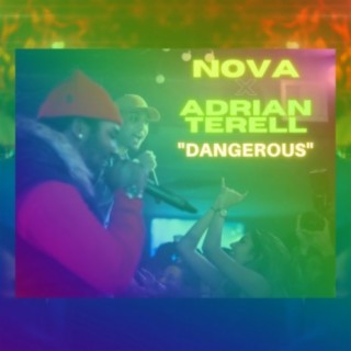 Dangerous (feat. Adrian Terell)