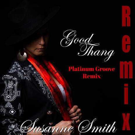 Good Thang (Platinum Groove Remix) | Boomplay Music