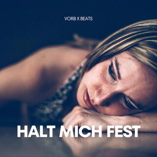 Halt mich fest lyrics | Boomplay Music