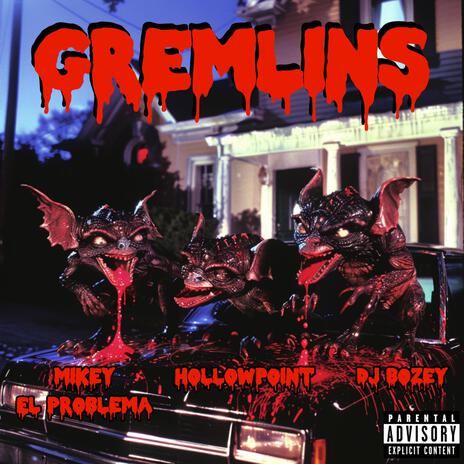 Gremlins ft. Mikey El Problema & DJ Bozey | Boomplay Music