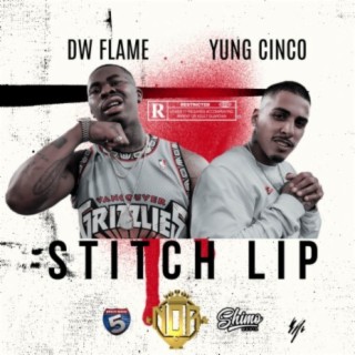 Stitch Lip (feat. DW FLAME)
