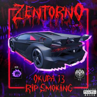 Zentorno ft. Okupa 13 lyrics | Boomplay Music