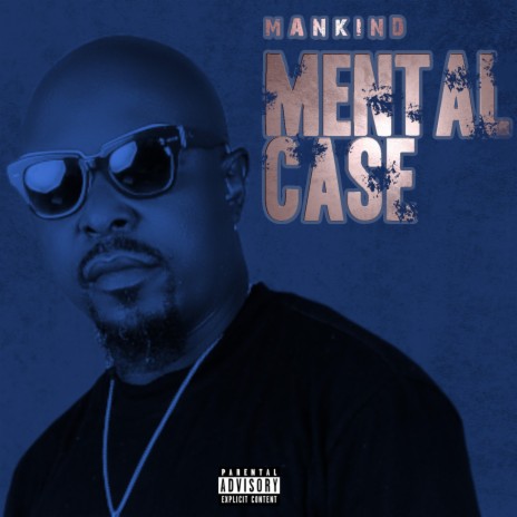 Mental Case | Boomplay Music