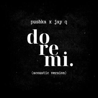 DoReMi (versión acústica) ft. Pushka lyrics | Boomplay Music