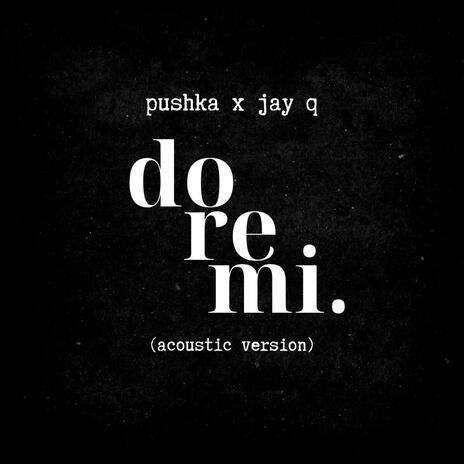 DoReMi (versión acústica) ft. Pushka | Boomplay Music