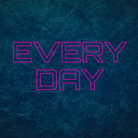Every Day ft. Esboss | Boomplay Music