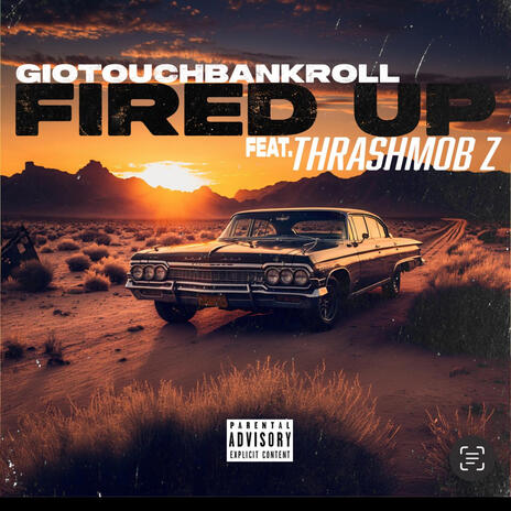 Fired up ft. Thrashmob z | Boomplay Music