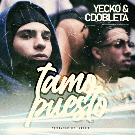 Tamo Puesto ft. CDobleta | Boomplay Music