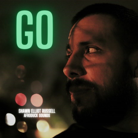 GO (feat. Shawn Elliot) | Boomplay Music