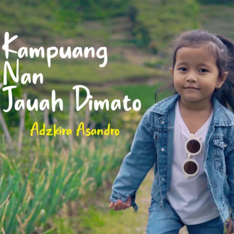 Kampuang Nan Jauah Dimato | Boomplay Music